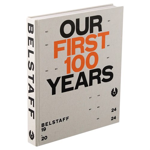 Belstaff Our First One Hundred Years Centenary book