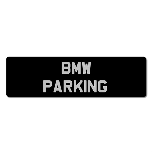 BMW Parking Only metal sign