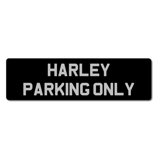 Harley Parking Only metal sign